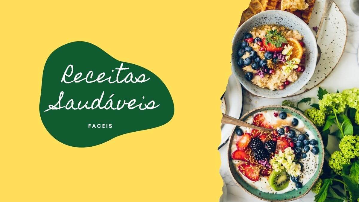 Receitas Saudáveis e Fáceis